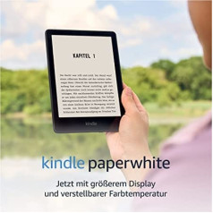 Kindle Paperwhite (16 GB) — tagad ar 6,8 collu displeju un regulējamu krāsu temperatūru — bez reklāmām