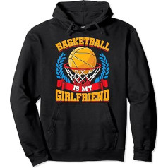 Funny Basketball Is My Girlfriend Basketbola spēlētāju džemperis