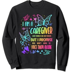 Butterfly I Am A Caregiver Job Beruf Betreuer Betreuer Sweatshirt