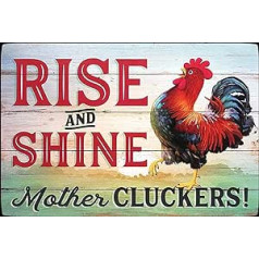 TOCMANE Gloryboom Rise and Shine Mother Chicken Decor Vistas izkārtne Funny Chicken Metāla skārda izkārtnes sienas zīme mājas virtuvei Bāra kafejnīcai veikals 8"x12"