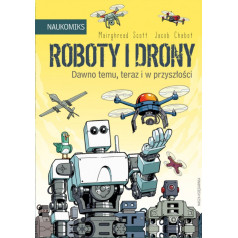 A book of robots and drones - long ago, now and in the future