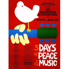 MŪZIKAS FESTIVĀLS KONCERTS WOODSTOCK NY PEACE DOVE LOVE LEĢENDA PLAKĀTS 30X40 CM 12X16 IZDRUKĀ BB6787B