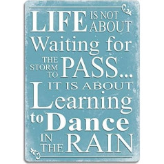 Slogan Life...Dance in the Rain citāts Blue Metal Wall Sign Plaque Art Inspirational by Cirrus