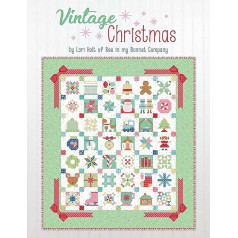 Tai Sew Emma Lori Holt of Bee in My Bonnet Vintage Christmas Quilt Book