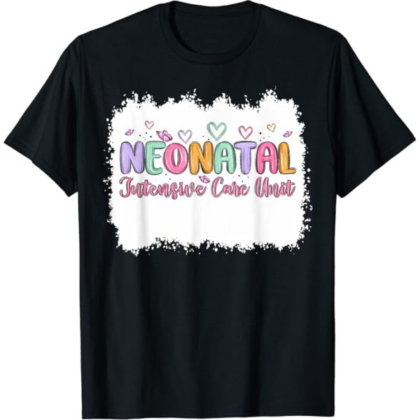 Neonatal Intensive Care Unit ICU Nurse NICU Nurse Women T-Shirt