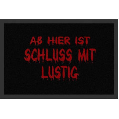 empireposter Ab Hier ist Schluss mit Lustig - paklājs, izmērs: 60 x 40 cm, materiāls polipropilēns