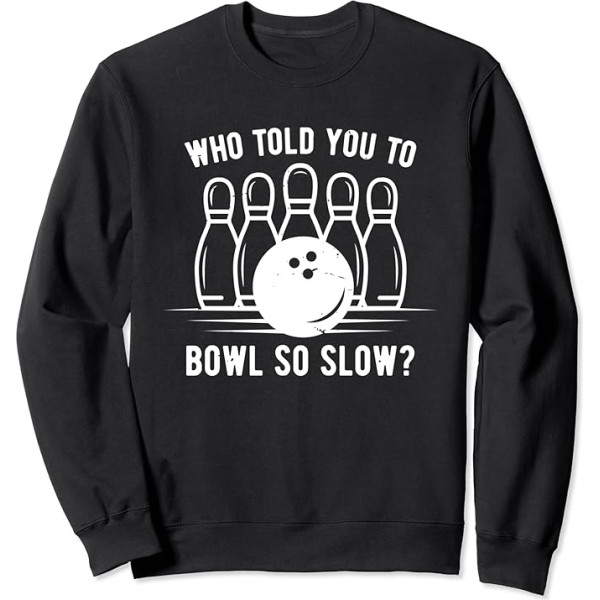 Bowling Liebhaber Bowling Zubehör Bowling Team Bowler Sweatshirt