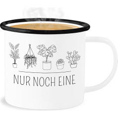 Shirtracer Emaljas skārda krūze - paziņojums - Nur noch eine Pflanze - Dārznieks Dāvana Dārznieks Augu mīļotāji Dārza mīļotāji Dārza mīļotāji - 300 ml - Balta Melna - Paziņojumi Plant mit Plants